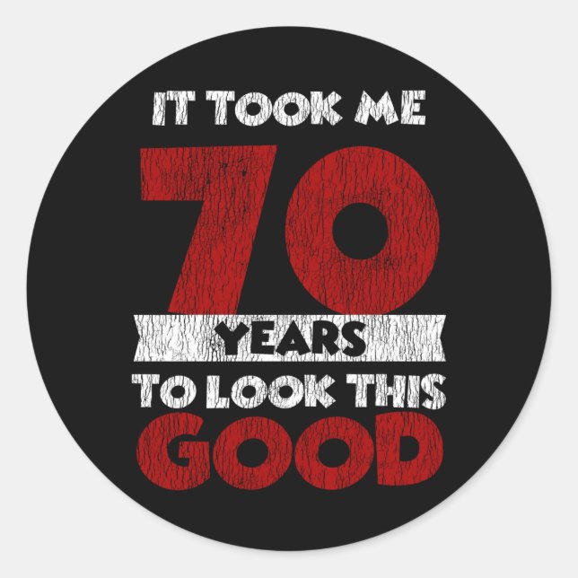 Sticker Rond Cadeau d'anniversaire drôle de 70 ans (Devant)