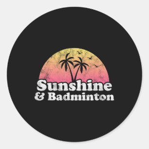 Sticker Rond Cadeau de badminton - Soleil et badminton pour hom