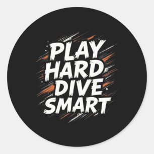 Sticker Rond Cadeau de citation de football drôle Jouez dur 