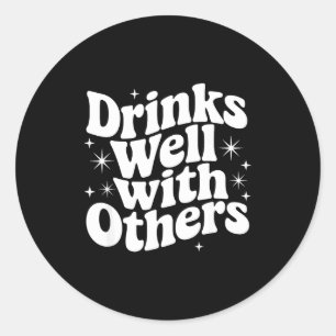 Sticker Rond Cadeau de citation sarcastique disant que les bois