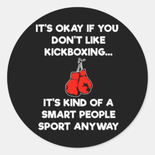 Sticker Rond Cadeau de kickboxing - Kickboxeur intelligent drôl