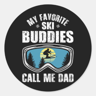 Sticker Rond Cadeau de papa skieur Mes meilleurs potes skieurs