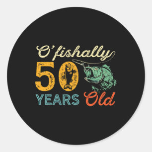 Sticker Rond Cadeau de pêche 50 ans 50e anniversaire Cool Cinqu