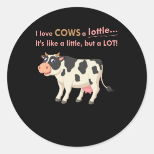 Sticker Rond Cadeau de vache  J'aime les vaches un peu
