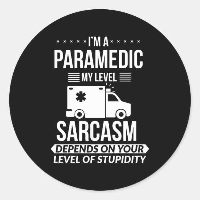 Sticker Rond Cadeau drôle d'ambulancier paramédical (Devant)