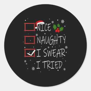 Sticker Rond Cadeau drôle de Noël sympa méchant je jure que j'a