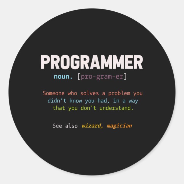 Sticker Rond Cadeau drôle de programmeur geek nerd d'ordinateur (Devant)