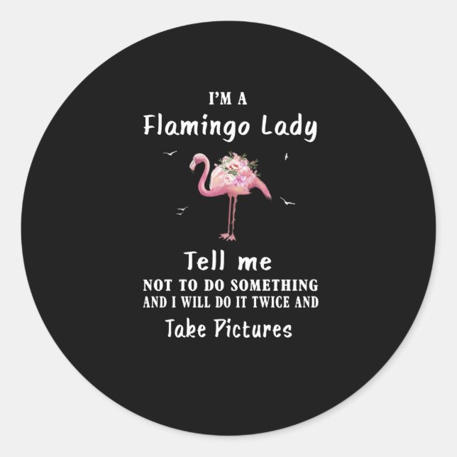 Sticker Rond Cadeau Flamant rose | Je suis une dame Flamant ros (Devant)