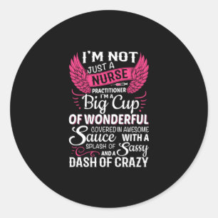 Sticker Rond Cadeau infirmière Je Ne Suis Pas Seulement Une I