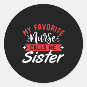 Sticker Rond Cadeau infirmière Mon Infirmière Préférée M'Appe