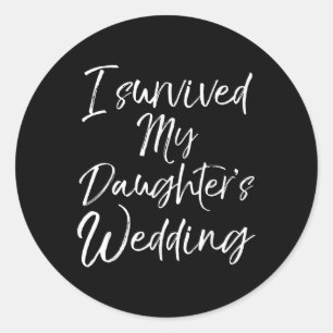 Sticker Rond Cadeau Mariage Mignonne Pour Les Moms J'Ai Survécu