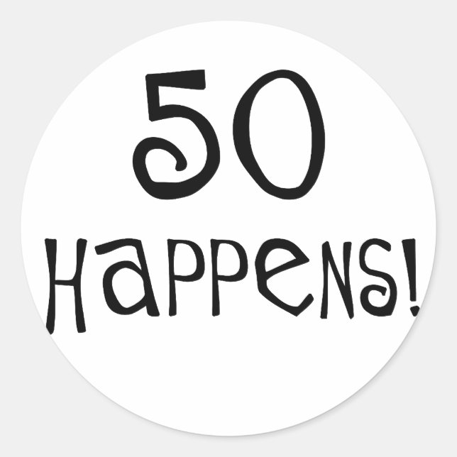 Sticker Rond Cadeaux de 50e anniversaire, 50 Happens! (Devant)