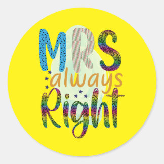 Sticker Rond Cadeaux de mariage | Madame a toujours raison