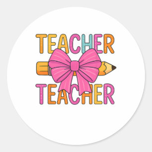 Sticker Rond Cadeaux de nœud Coquette Enseignant Joyeux Premier