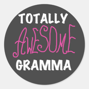 Sticker Rond Cadeaux de T-shirts roses Gramma absolument géniau