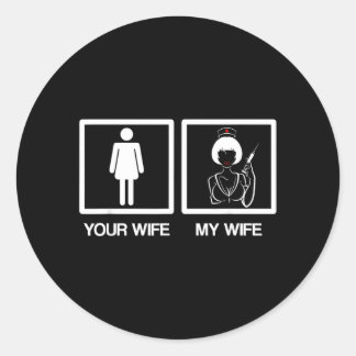 Sticker Rond Cadeaux d'infirmière drôle mari votre femme ma fem
