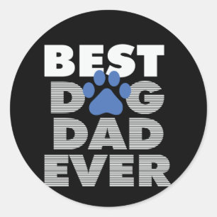 Sticker Rond Cadeaux papa   Meilleur père de chien jamais
