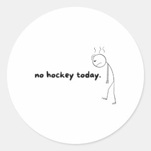 Sticker Rond Cadeaux Pas De Hockey Aujourd'hui Pour Les Amateur