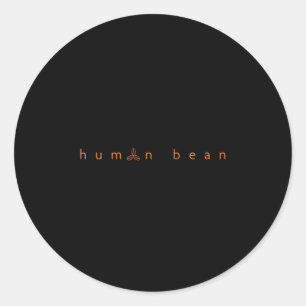 Sticker Rond Café de haricot humain, drôle, papa Merch de plais