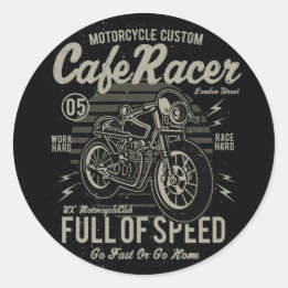 Sticker Rond Cafe Racer Travailler dur Course Aller vite ou ren