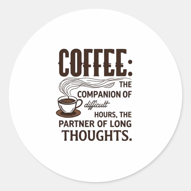 Sticker Rond "Café : un compagnon" (Devant)