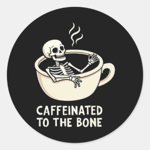 Sticker Rond Caféiné Au Bon Drôle Amateur De Café Squelette