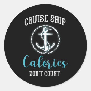 Sticker Rond Calories du bateau de croisière ne comptent pas, v
