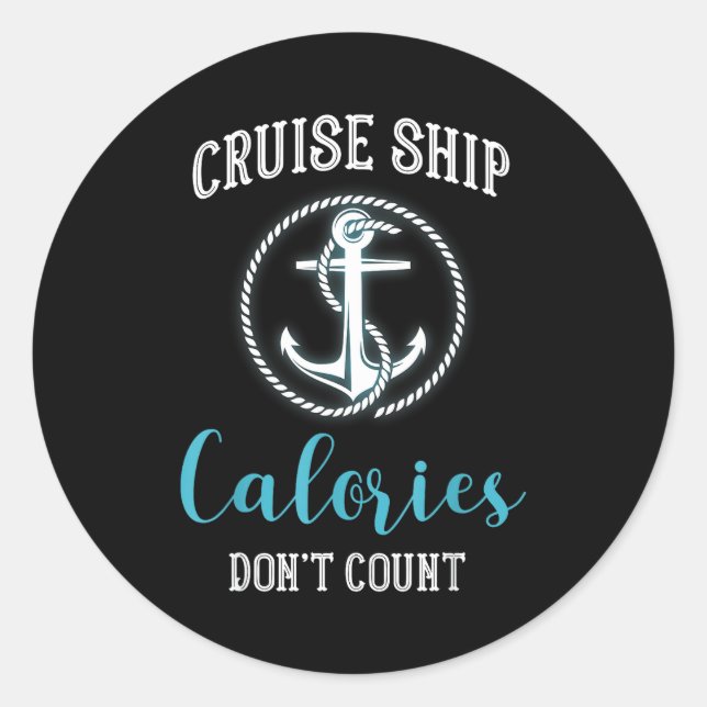 Sticker Rond Calories du bateau de croisière ne comptent pas, v (Devant)
