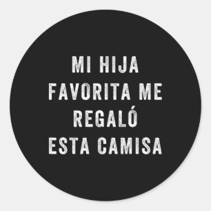 Sticker Rond Camisa Para Papa E Hija Camisa Graciosa Para Papa