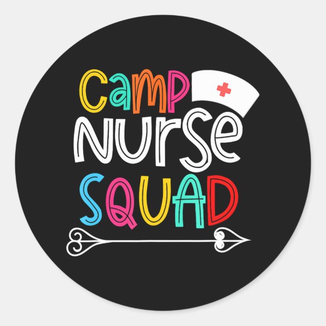 Sticker Rond Camp Nurse Squad Funny Nurse Nurse Lover (Devant)