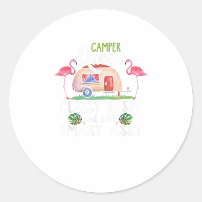 Sticker Rond Camper Queen Classy Sassy Smart Assy pour Camping (Devant)