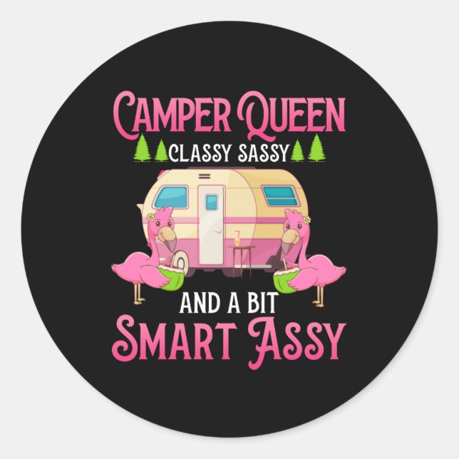 Sticker Rond Camper Queen Classy Sassy Smart Drôle Femmes Fille (Devant)