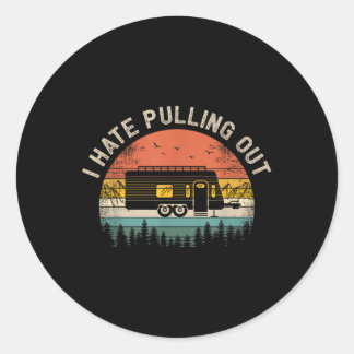 Sticker Rond Camping Je déteste sortir la caravane vintage T