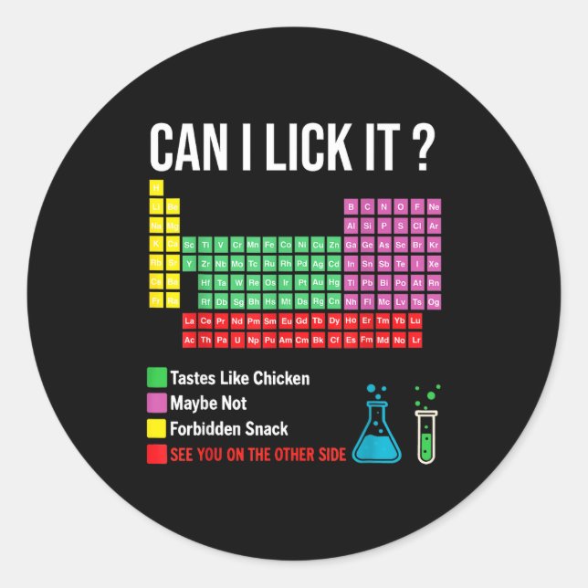 Sticker Rond Can I Lick It Periodic Table Chart Science Teacher (Devant)
