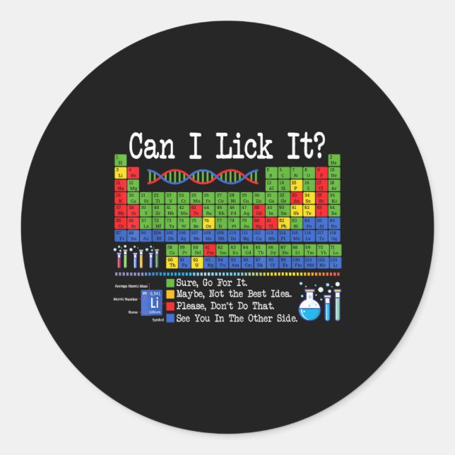 Sticker Rond Can I Lick It Periodic Table Funny Science Teacher (Devant)