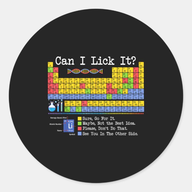 Sticker Rond Can I Lick It Periodic Table Funny Science Teacher (Devant)