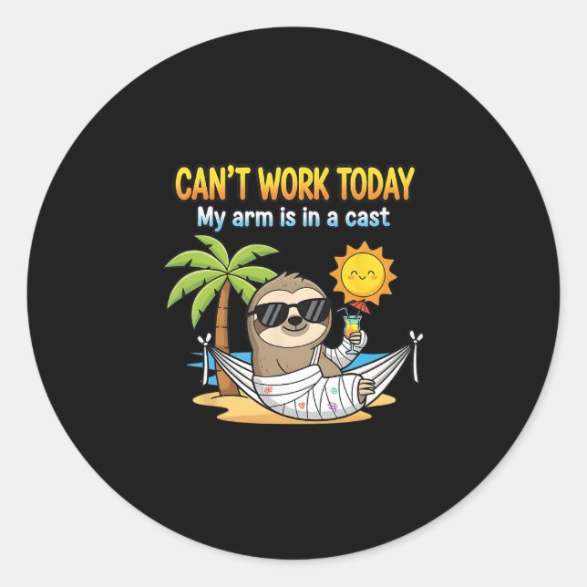 Sticker Rond Can’t Work Today Lazy Sloth With Funny Cast Excuse (Devant)