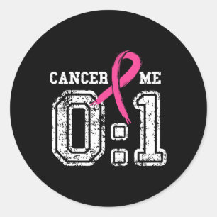 Sticker Rond Cancer 0 Me 1 Chemise Cerveau Cancer Sensibilisati