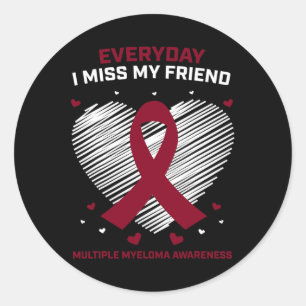 Sticker Rond Cancer Du Sang Je Manque Mon Ami Myélome Multiple
