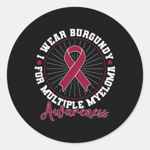 Sticker Rond Cancer du sang Je porte le bordeaux pour le myélom