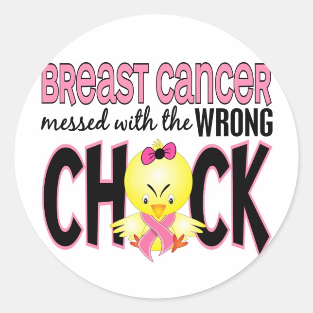 Sticker Rond Cancer Du Sein Mis Avec Le Mauvais Chick (Devant)