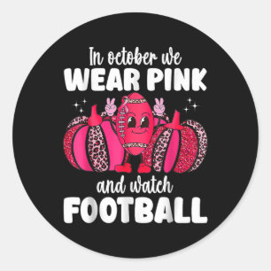 Sticker Rond Cancer En Octobre Nous Portons Rose Et Regardons L