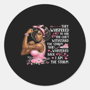 Sticker Rond Cancer Je Suis La Tempête Femmes Noires Nous Porto