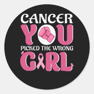 Sticker Rond Cancer, tu as choisi la mauvaise fille
