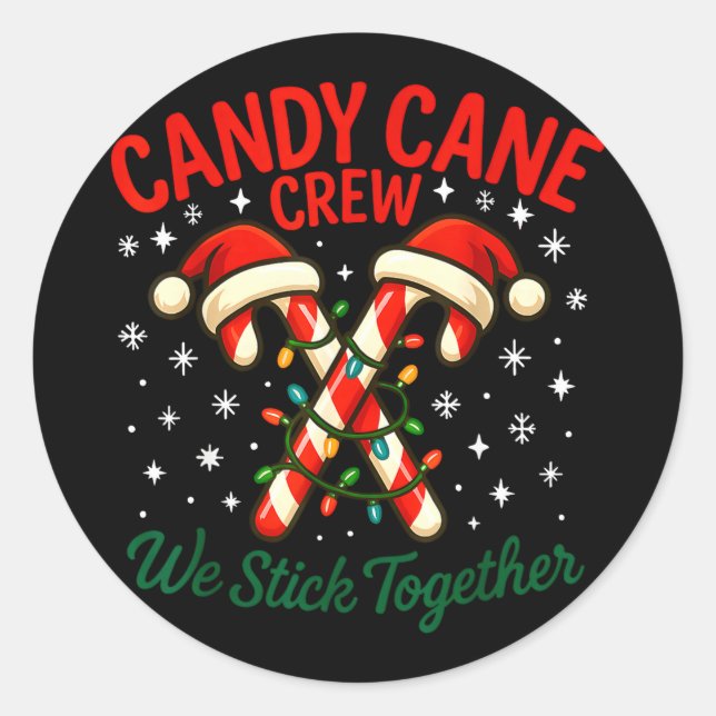 Sticker Rond Candy Cane Crew We Stick Together Christmas Costum (Devant)