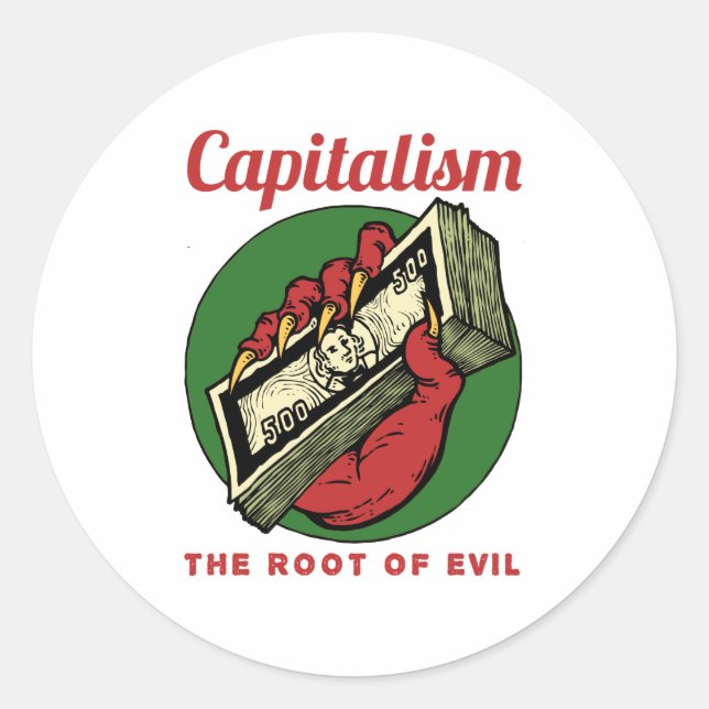 Sticker Rond Capitalism the Root of Evil (Devant)