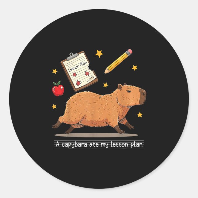 Sticker Rond Capybara A Mangé Mon Plan De Leçon Professeur Étud (Devant)