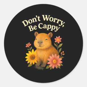 Sticker Rond Capybara Heureux Ne T'inquiète Pas Sois Cappy Tour