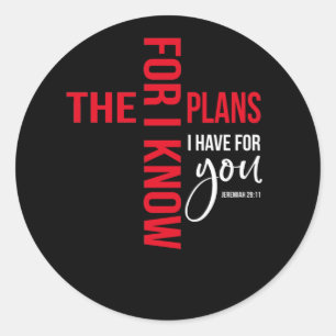 Sticker Rond Car Je Connais Les Plans Que J'Ai Pour Vous Jeremi