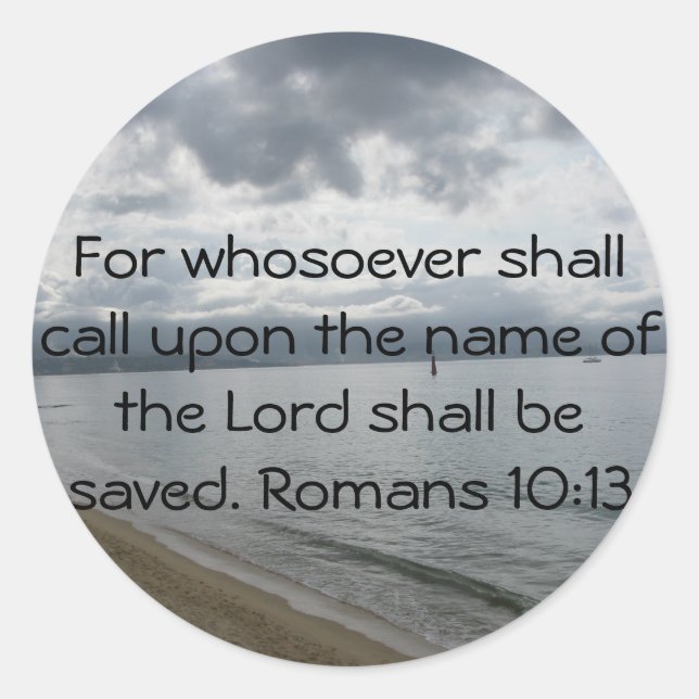 Sticker Rond Car quiconque invoquera le nom du Seigneur (Devant)